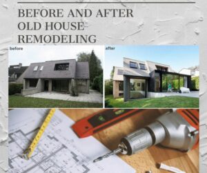 old home renovation restoring and remodel
