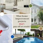 What home improvement projects don't pay off at resale?